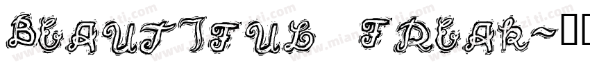Beautiful Freak字体转换